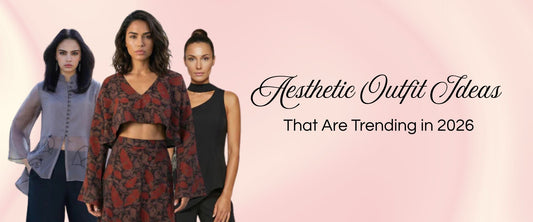 Aesthetic Outfit Ideas That Are Trending in 2026