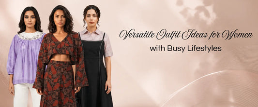 Versatile Outfit Ideas for Women with Busy Lifestyles