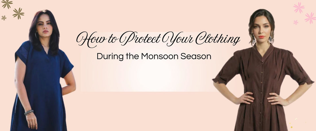 How to Protect Your Clothing During the Monsoon Season